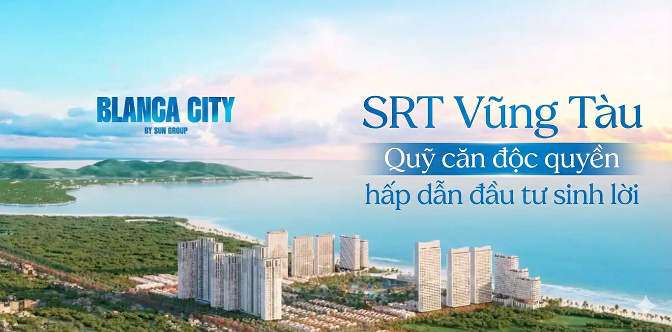 Srt vũng tàu Suất ngoại giao blanca city Vũng Tàu