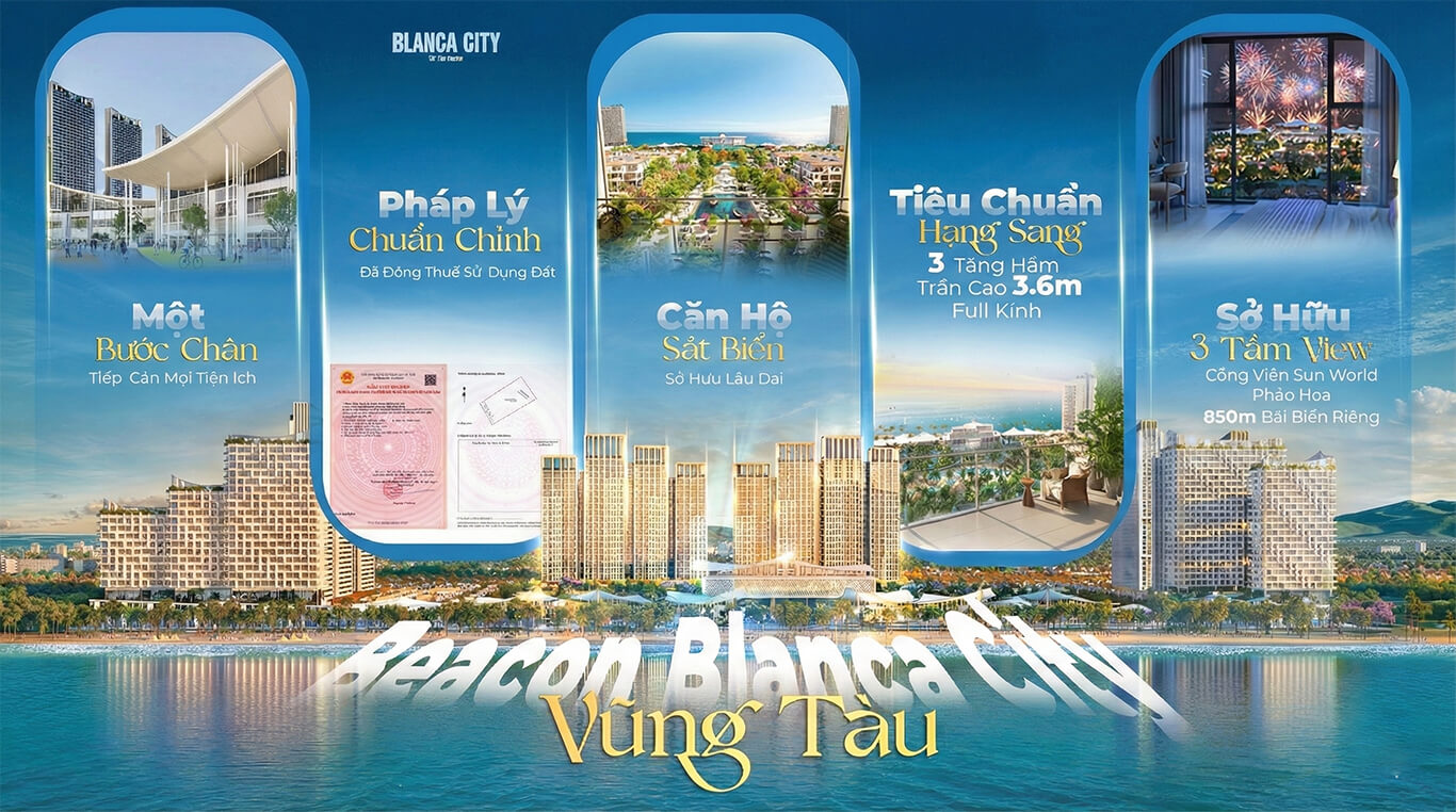 Căn hộ view biển Blanca City Sống đẳng cấp mới 2026