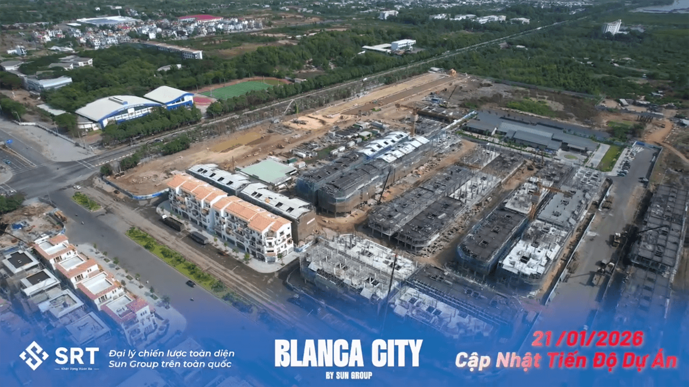 Tiến độ Blanca City Tháng 2/2026: Sun World Bơm Nước, Shophouse Sắp Bàn Giao