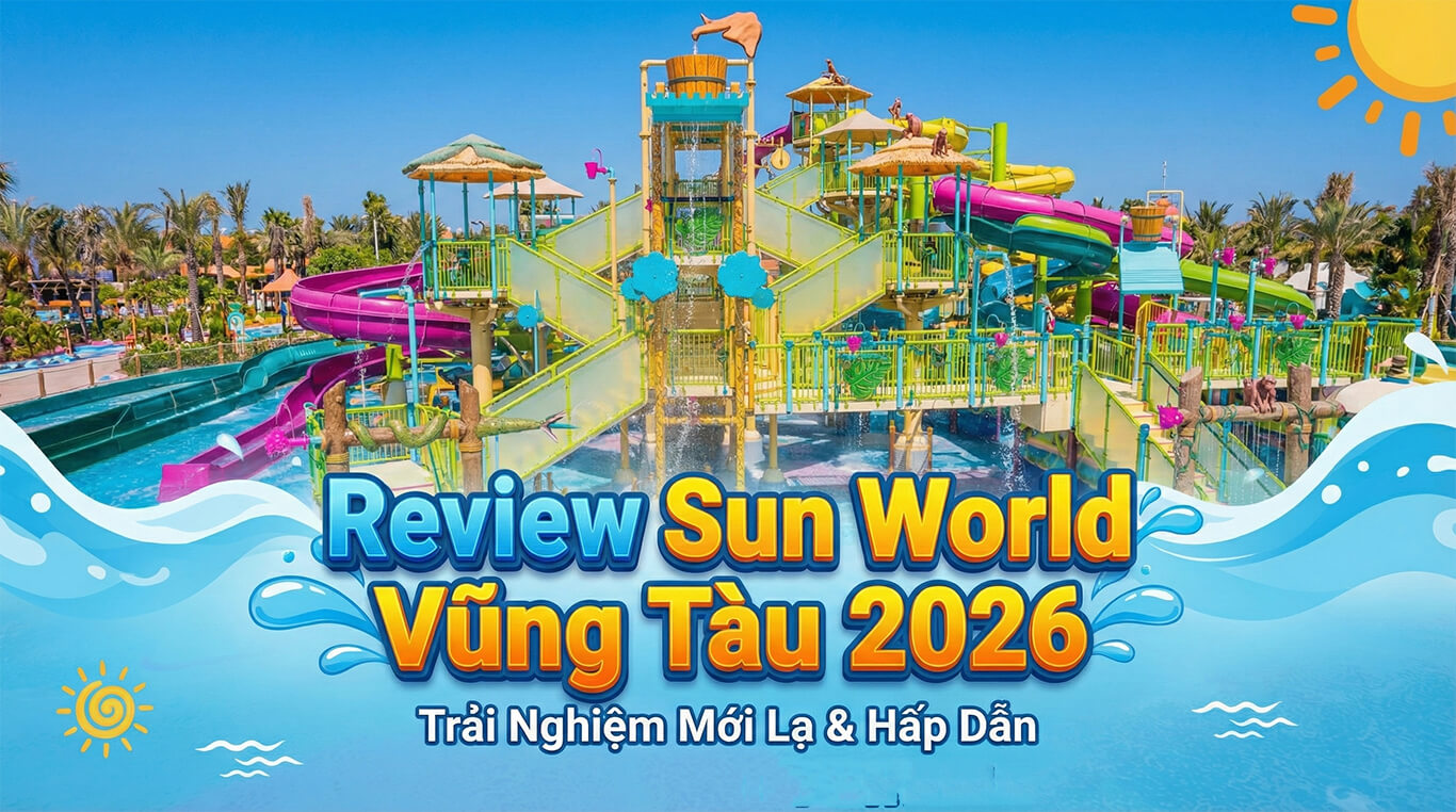 Review Sun World Vũng Tàu 2026: