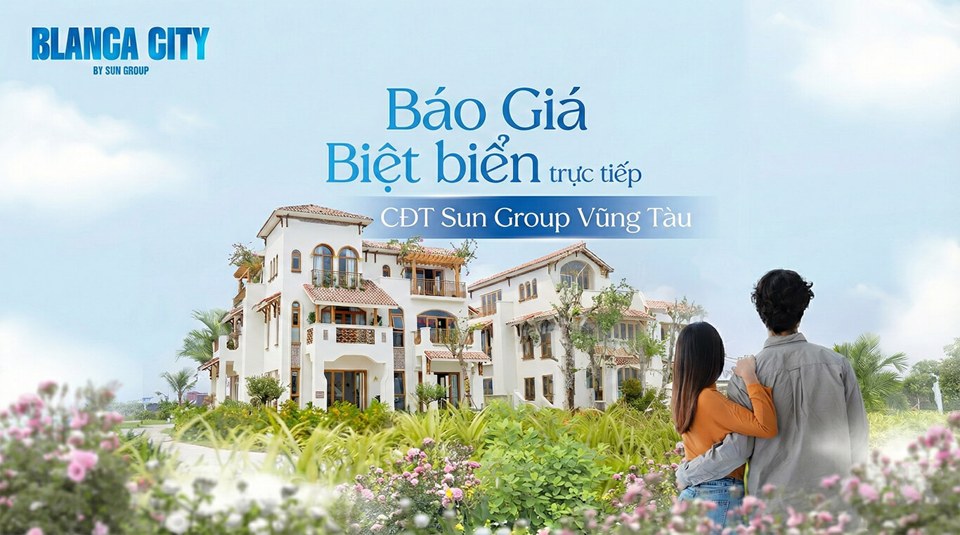 Báo Giá Biệt Thự Blanca City Vũng Tàu Chi Tiết