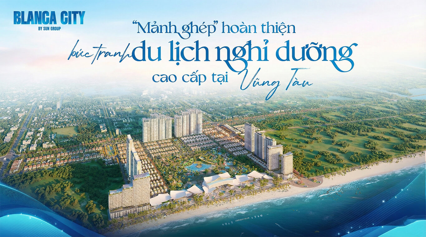 Căn hộ biển Blanca City cơ hội đầu tư 2026