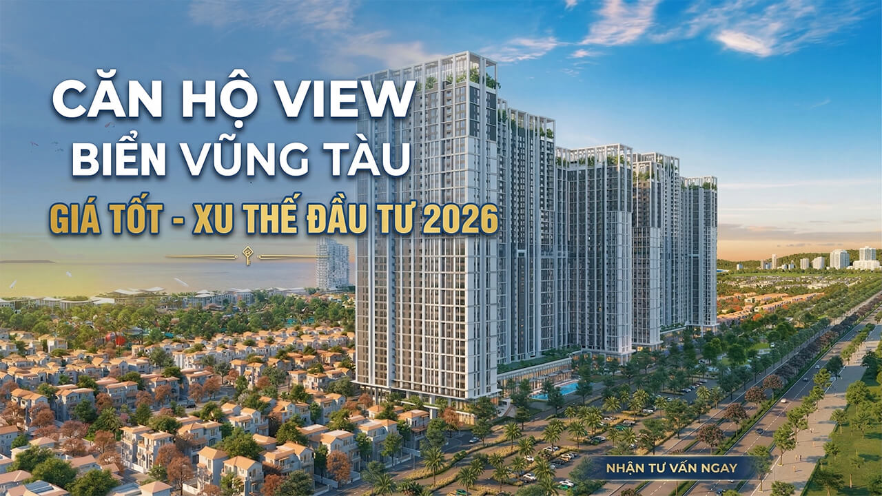 Căn hộ view biển Vũng Tàu giá tốt