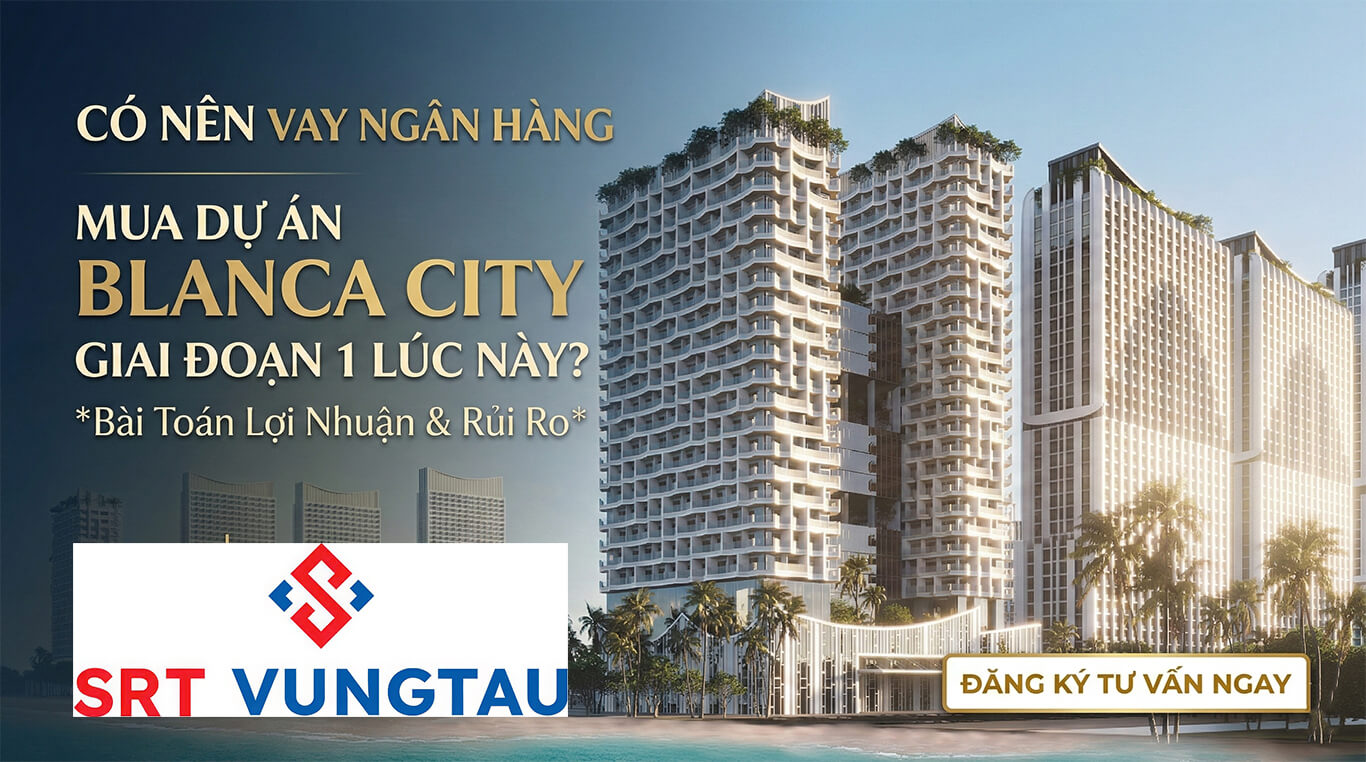 Có Nên Vay Ngân Hàng Mua Blanca City