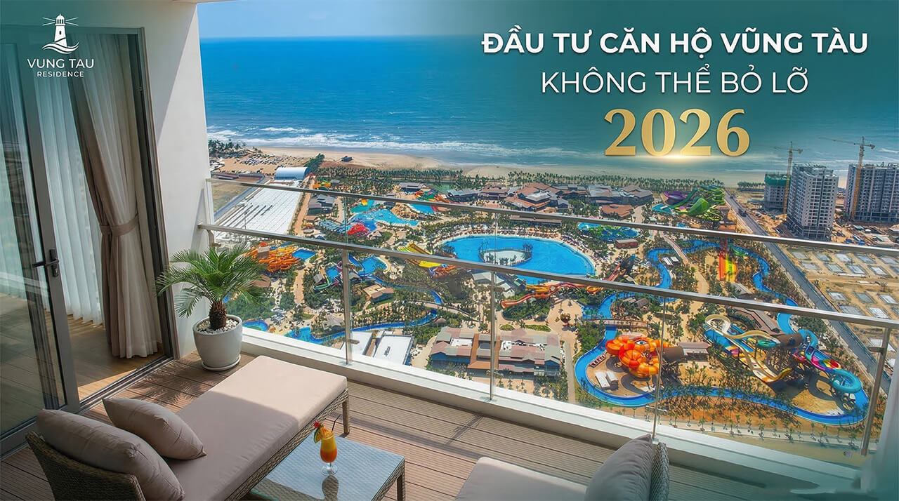 Đầu tư căn hộ Vũng Tàu Không thể bỏ lỡ 2026
