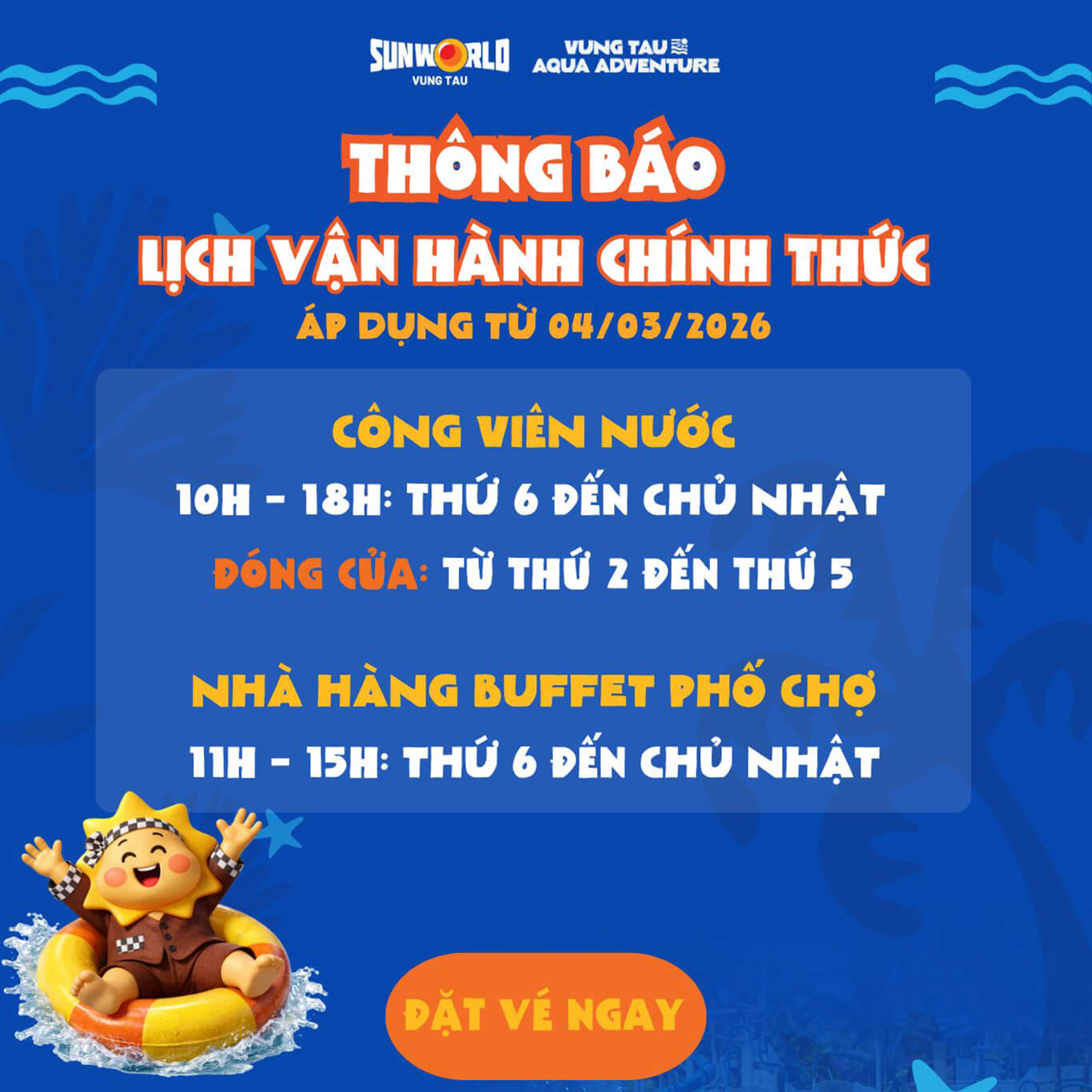 Lịch Vận Hành Giờ Mở Cửa – Đóng Cửa Sun World Vũng Tàu - Áp dụng từ: 04/03/2026