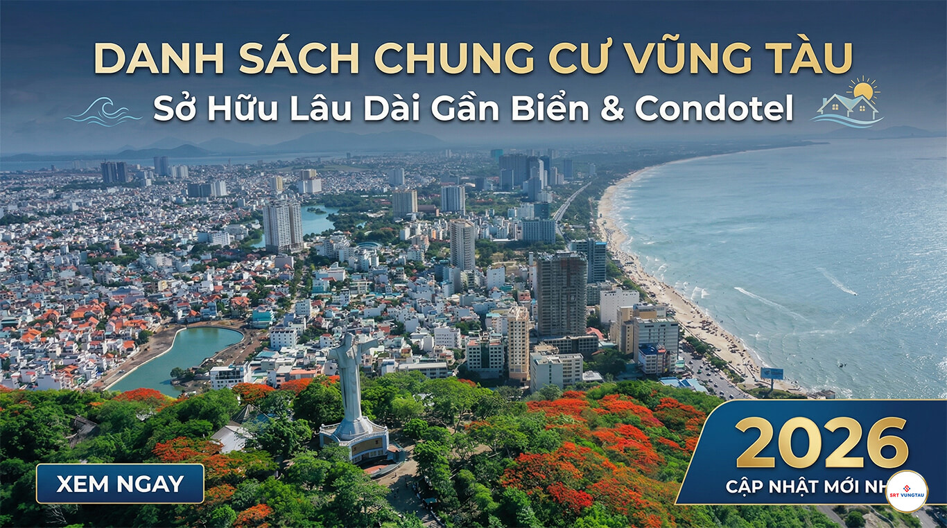Danh Sách Chung Cư Vũng Tàu Sở Hữu Lâu Dài gần biển và Condotel