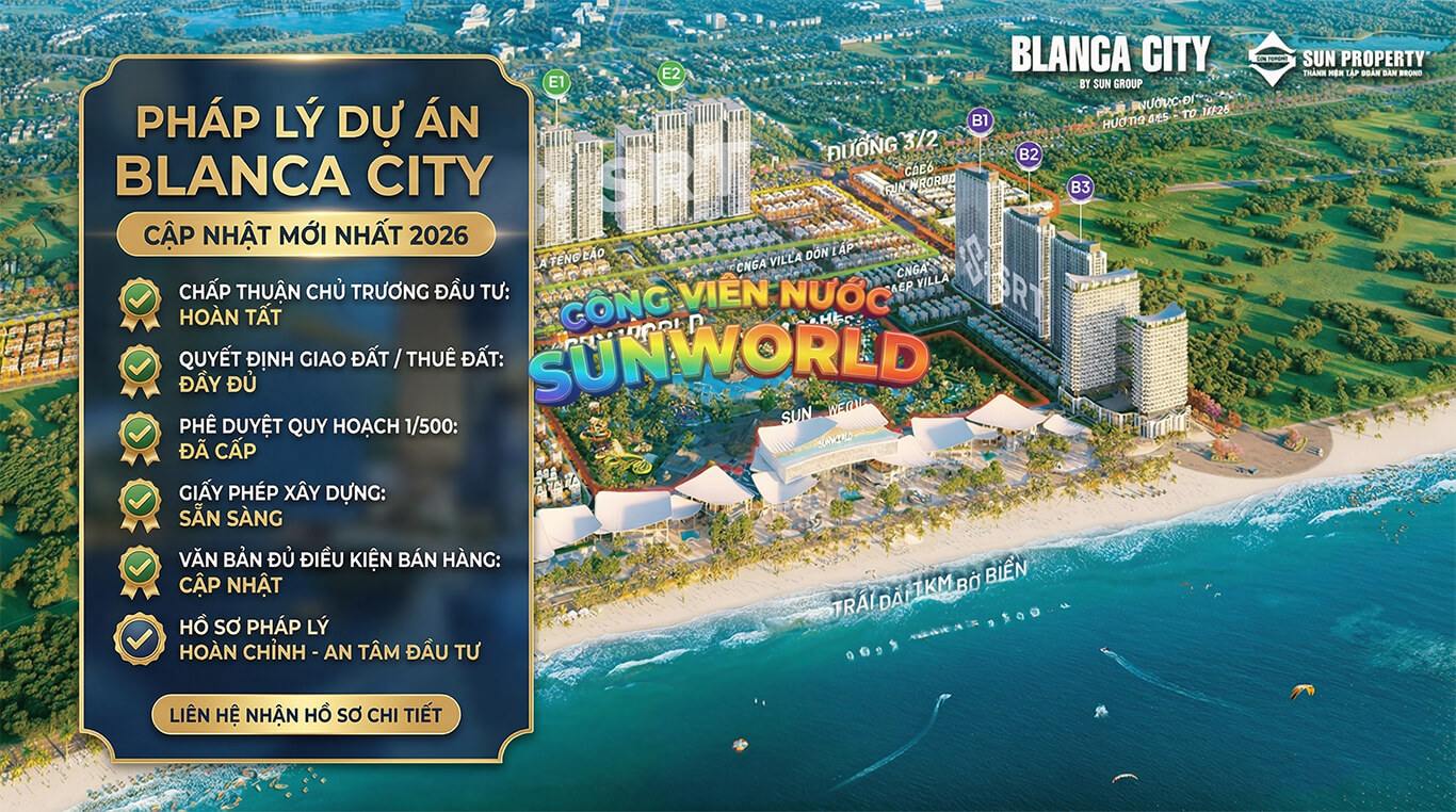 Pháp lý dự án Blanca City cập nhật mới nhất 2026