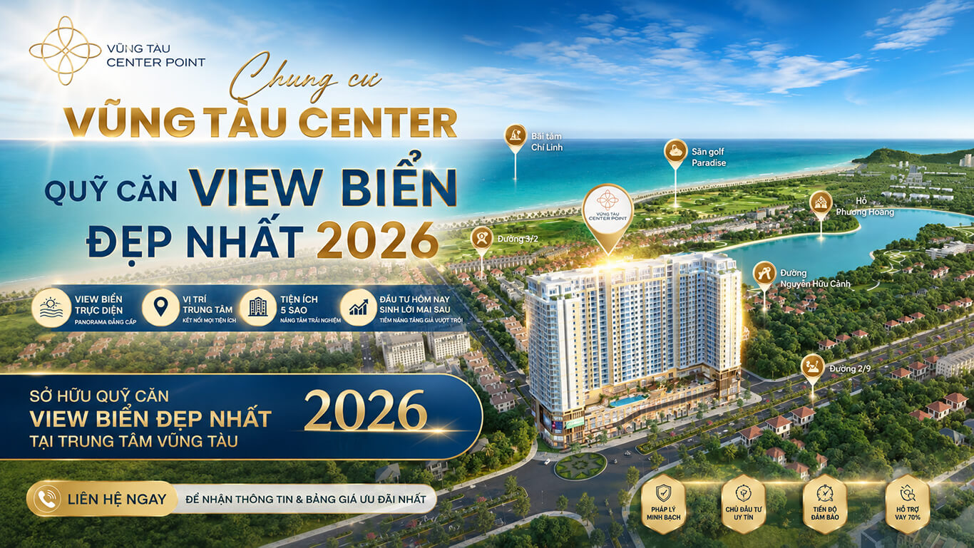 Chung cư Vũng Tàu Center quỹ căn view biển đẹp nhất 2026