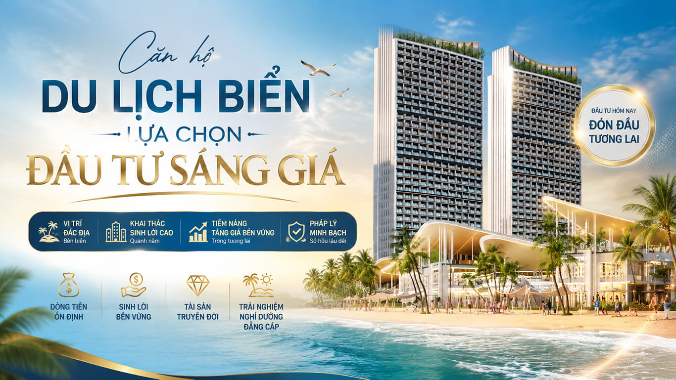 Căn hộ du lịch biển lựa chọn đầu tư sáng giá