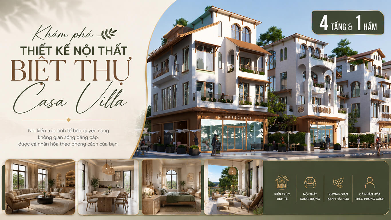 thiết kế nội thất Casa Villa