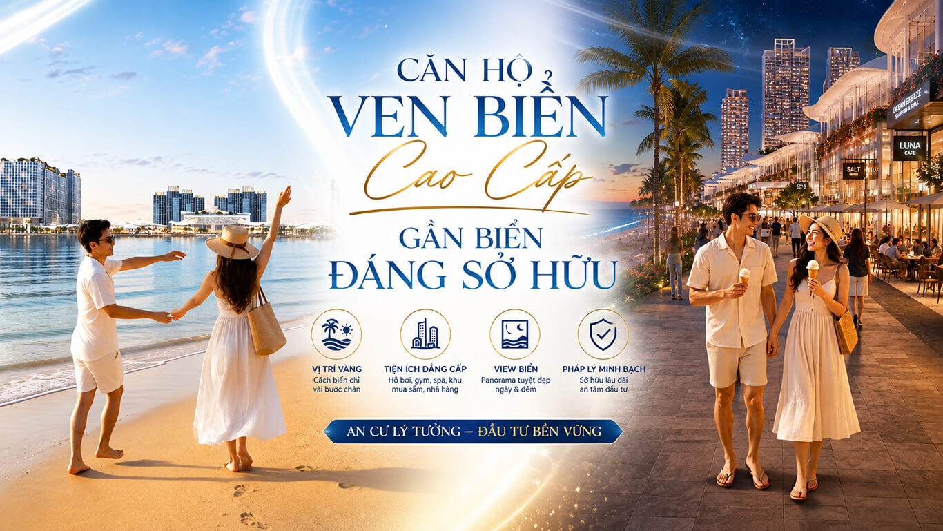Căn hộ ven biển cao cấp gần biển đáng sở hữu