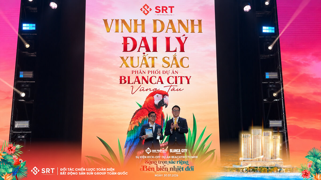 SRT Vinh Danh Đại Lý Xuất Sắc Blanca City Vũng Tàu
