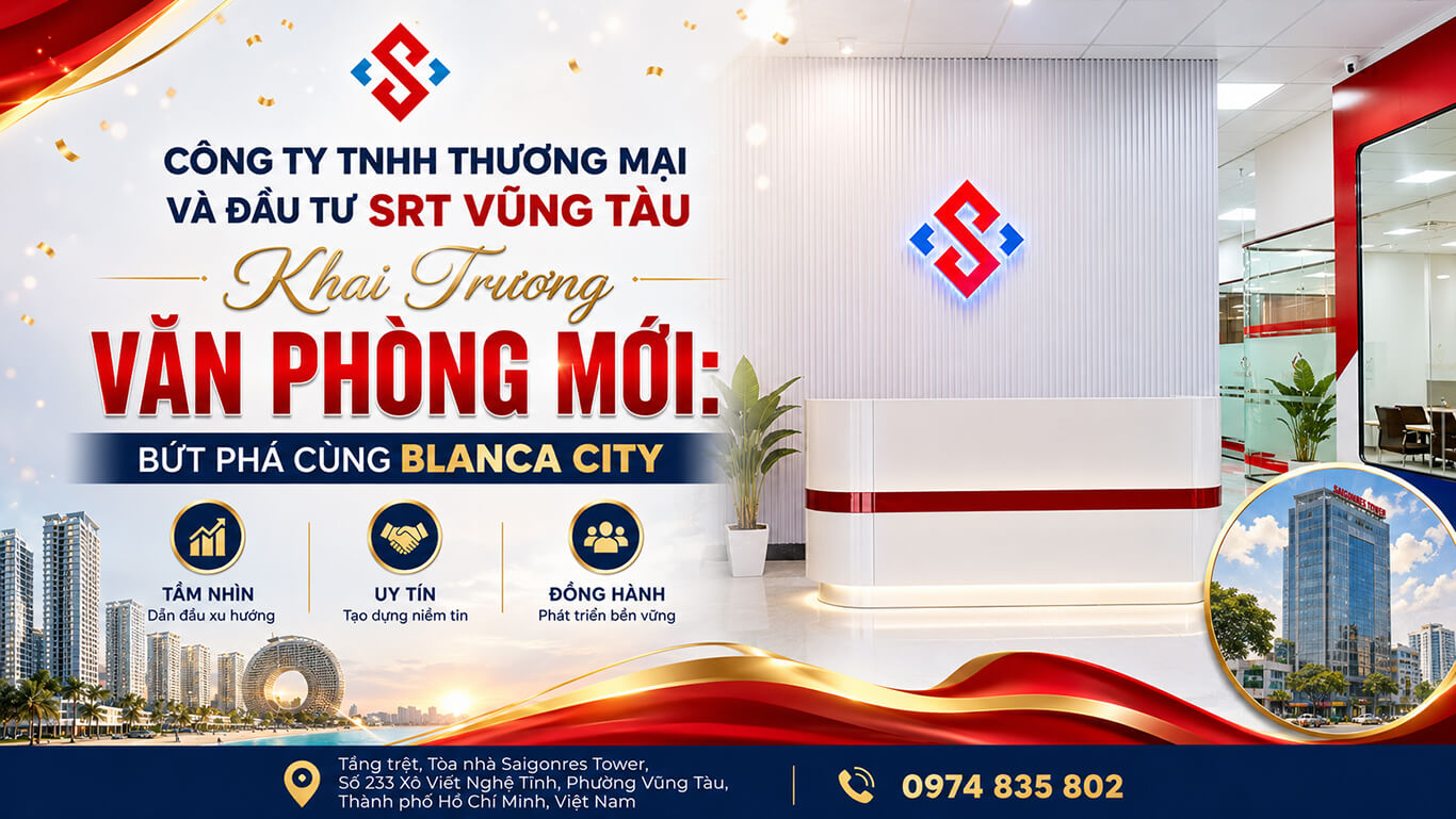SRT VŨNG TÀU Khai Trương Văn Phòng Mới