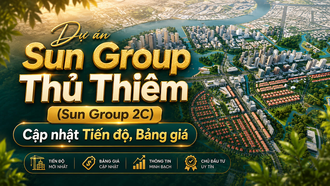 Dự án Sun Group Thủ Thiêm (Sun Group 2C)