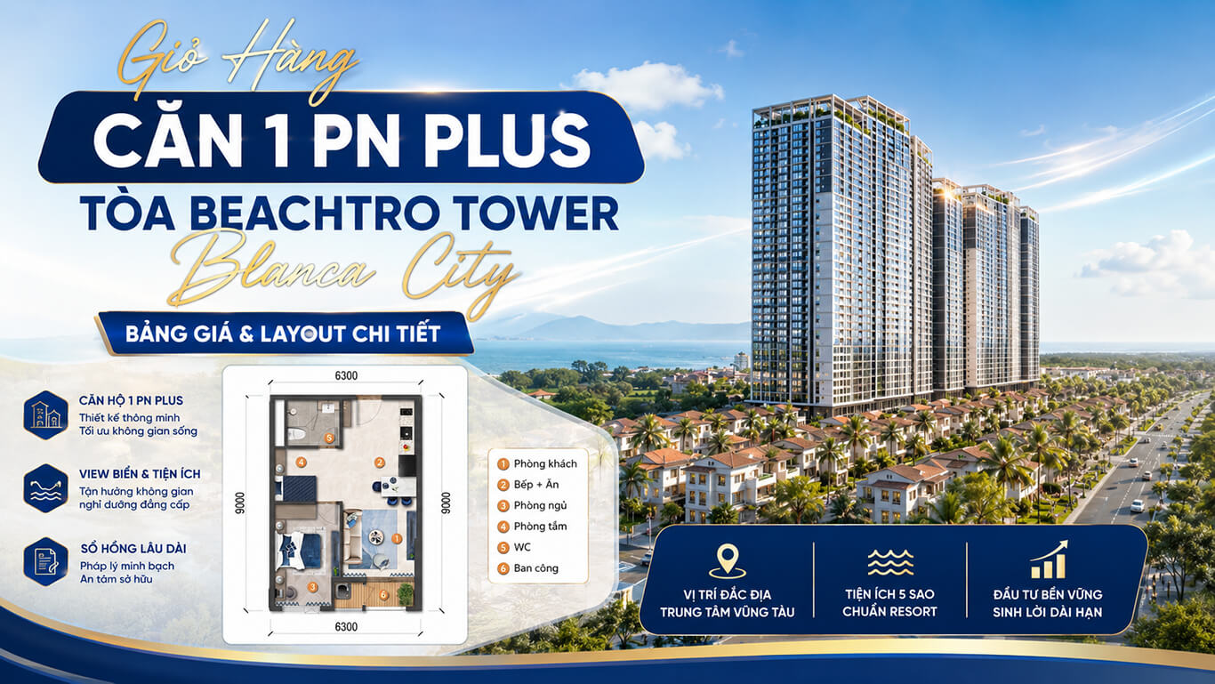 Căn 1 PN Plus Tòa Beachtro Tower Blanca City